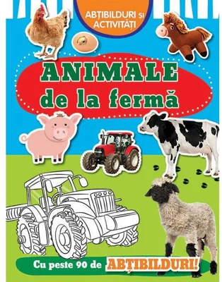 Animale de la fermă. Abțibilduri și activități