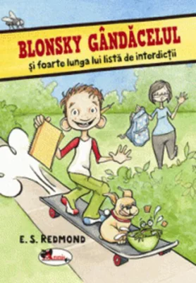 Blonsky Gândăcelul și foarte lunga lui lista de interdicții