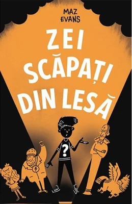 Zei scăpați din lesă. Seria Zei scăpați din lesă (Vol. 1)