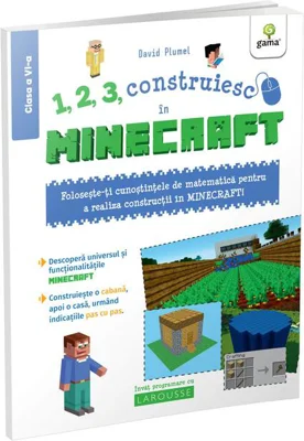 1, 2, 3, construiesc cu Minecraft