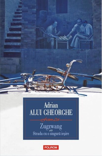 Zugzwang sau Strada cu o singură ieșire