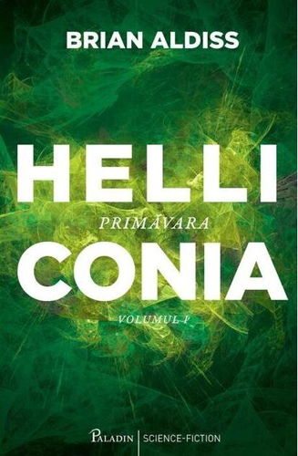 Primăvara. Helliconia (Vol. 1)