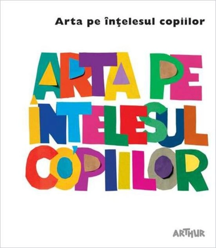 Arta pe înțelesul copiilor