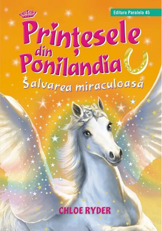 Salvarea miraculoasă. Prinţesele din Ponilandia (Vol. 5)
