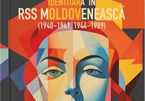 Construcție și deconstrucție identitară în RSS Moldovenească (1940-1941, 1944-1989)