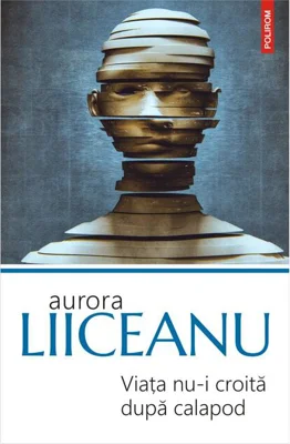 Viaţa nu-i croită după calapod