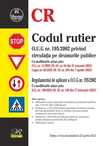 Codul rutier. Ediția a 14‐a actualizată la 23 aprilie 2023