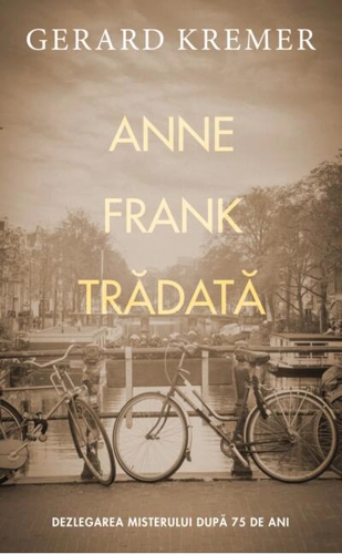 Anne Frank trădată