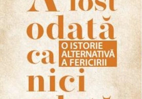 A fost odată ca niciodată