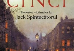 CINCI. Povestea victimelor lui Jack Spintecătorul