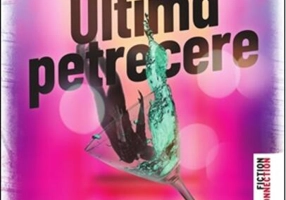 Ultima petrecere (Vol. 1)