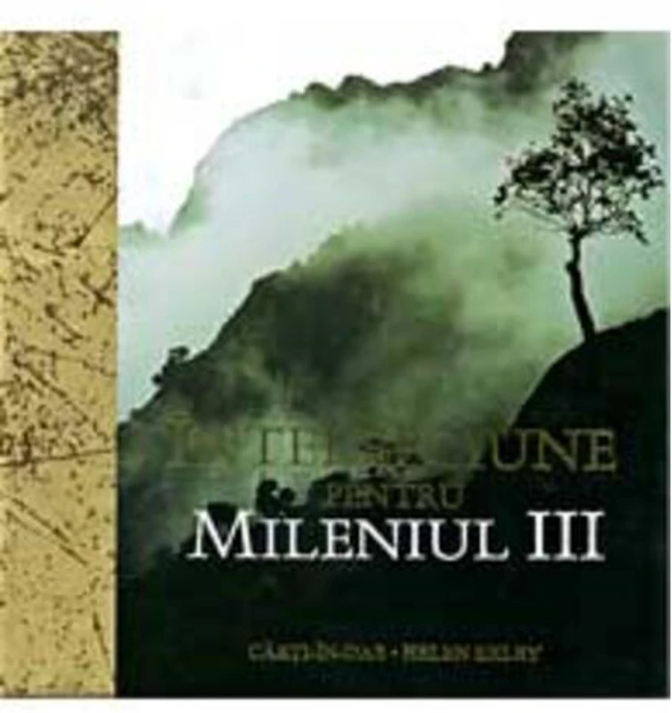 Înţelepciune pentru mileniul III