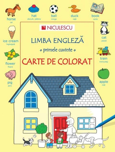 Limba engleză. Primele cuvinte. Carte de colorat