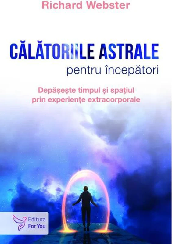 Călătoriile astrale pentru începători