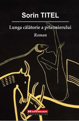 Lunga calatorie a prizonierului