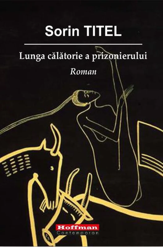 Lunga calatorie a prizonierului