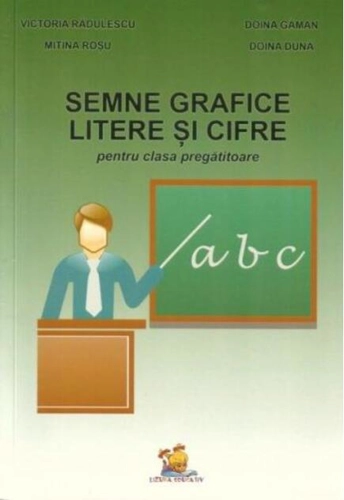 Semne grafice litere și cifre pentru clasa pregătitoare