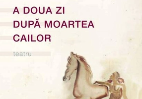 A doua zi după moartea cailor