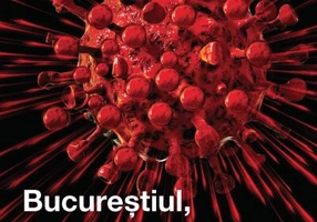 Bucureștiul, sub dictatura Coronavirus
