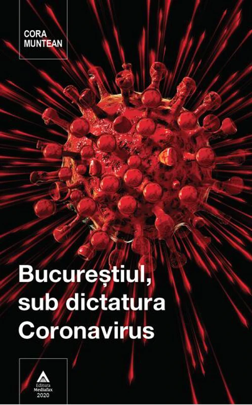 Bucureștiul, sub dictatura Coronavirus