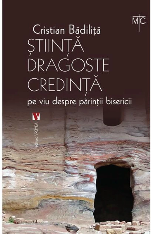 Știință dragoste credință. Pe viu despre părinții bisericii