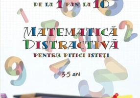 Matematică distractivă pentru pitici isteți