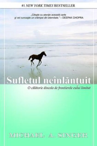 Sufletul neînlănţuit. O călătorie dincolo de frontierele eului limitat