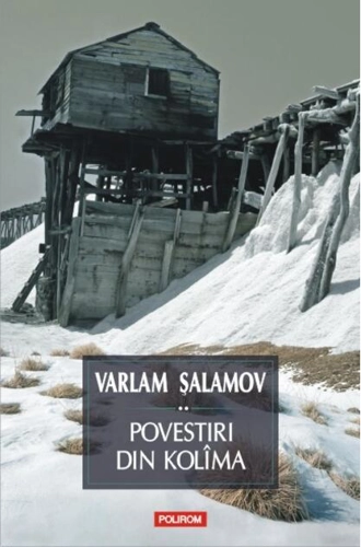 Povestiri din Kolîma (Vol. II)
