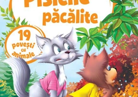 Pisicile păcălite. 19 povești cu animale