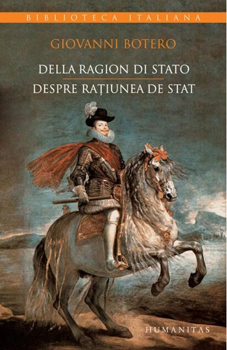 Della ragion di stato / Despre raţiunea de stat