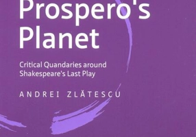 Prospero's Planet. Critical Quandaries around Shakespeare's Last Play