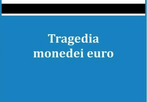 Tragedia monedei euro