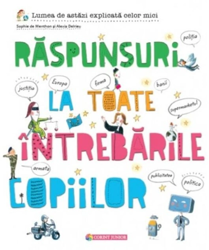 Răspunsuri la toate întrebările copiilor
