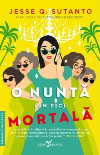 O nuntă (un pic) mortală