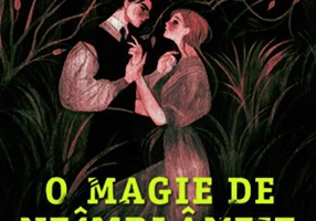 O magie de neîmblânzit