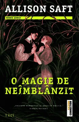 O magie de neîmblânzit