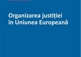 Organizarea justiției în Uniunea Europeană