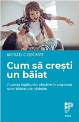Cum să crești un băiat