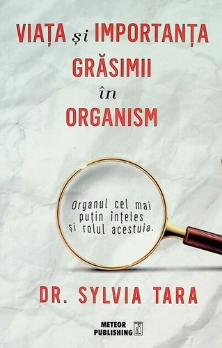 Viața și importanța grăsimii în organism