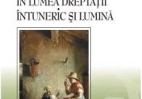 În lumea dreptății. Întuneric și lumină