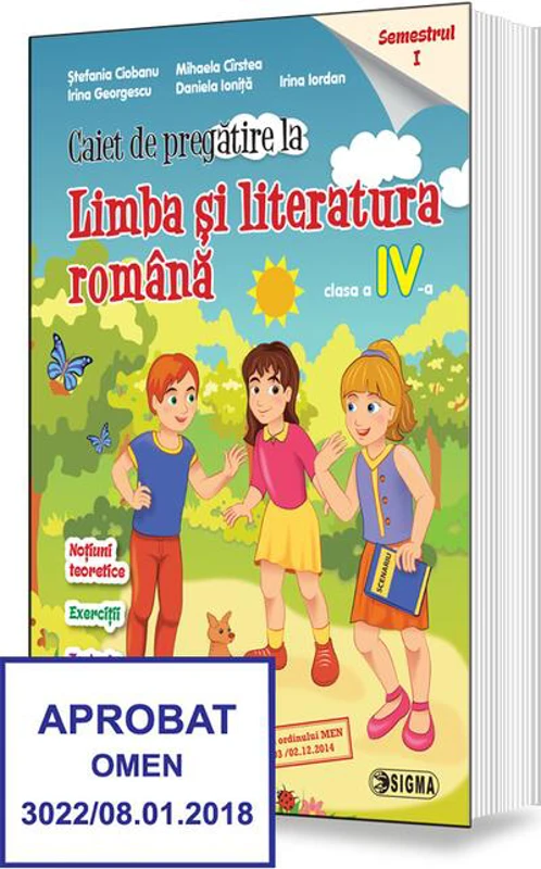 Caiet de pregătire la Limba și literatura română. Clasa a IV-a, semestrul 1