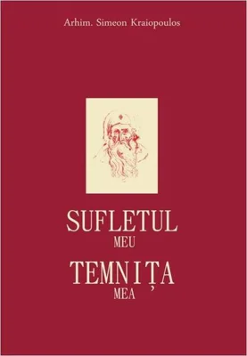 Sufletul meu. Temniţa mea