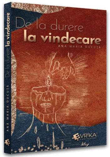De la durere la vindecare