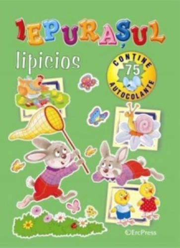 Iepurașul lipicios. Conține 75 de autocolante