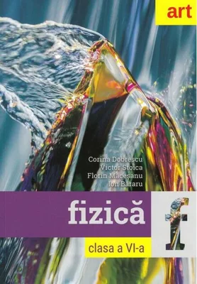 Fizică. Clasa a VI-a. Cartea elevului