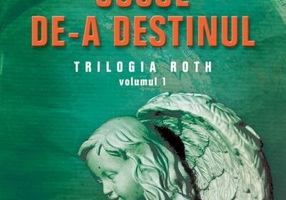 Jocul de-a destinul. Roth (Vol. I)