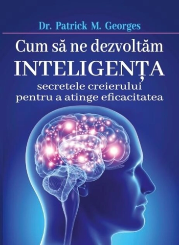 Cum să ne dezvoltăm inteligenţa