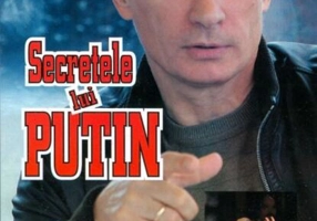 Secretele lui Putin şi alte operaţiuni speciale