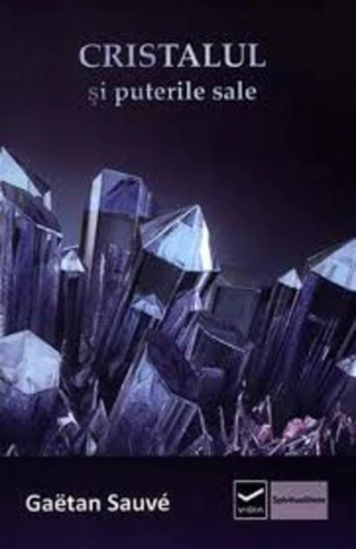 Cristalul si puterile sale