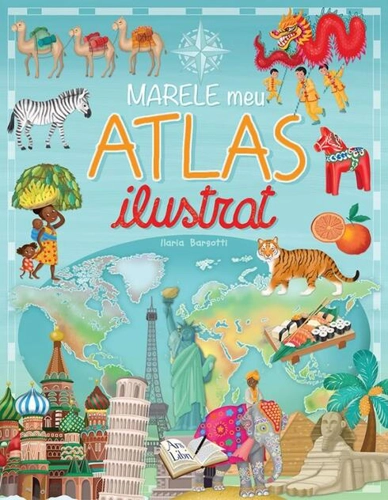 Marele meu atlas ilustrat